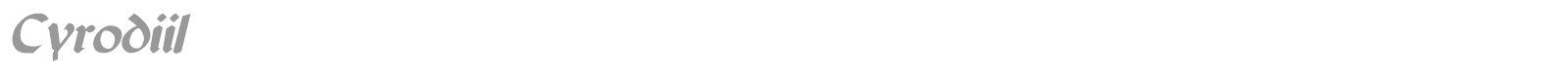 Cyrodiil font preview